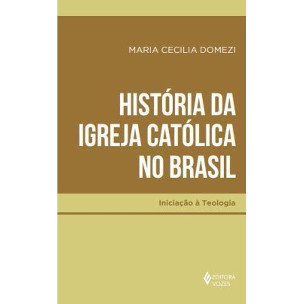 História da Igreja Católica no Brasil