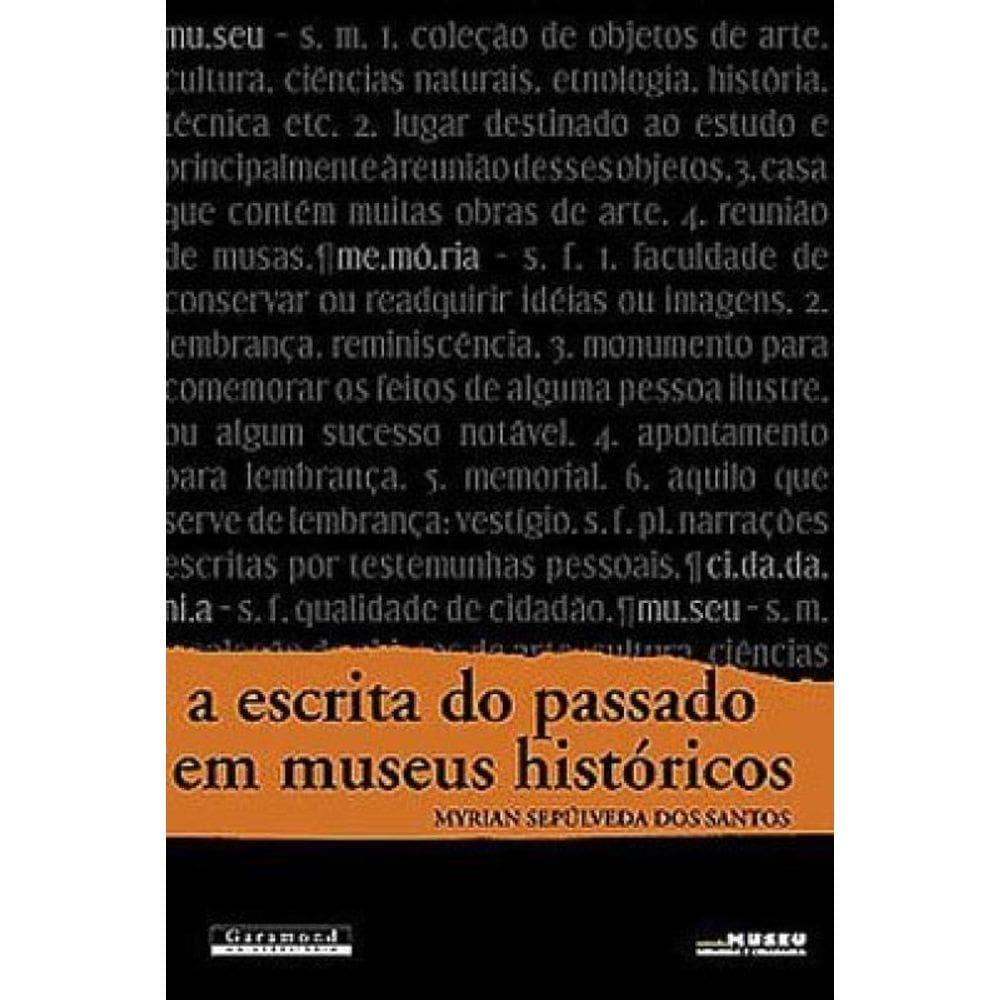 A Escrita Do Passado Em Museus Históricos