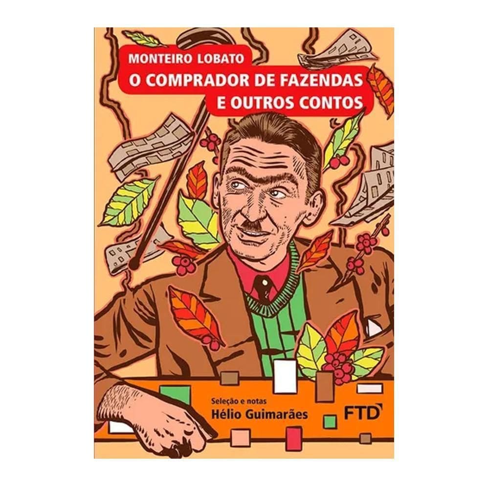 O Comprador De Fazendas E Outros Contos