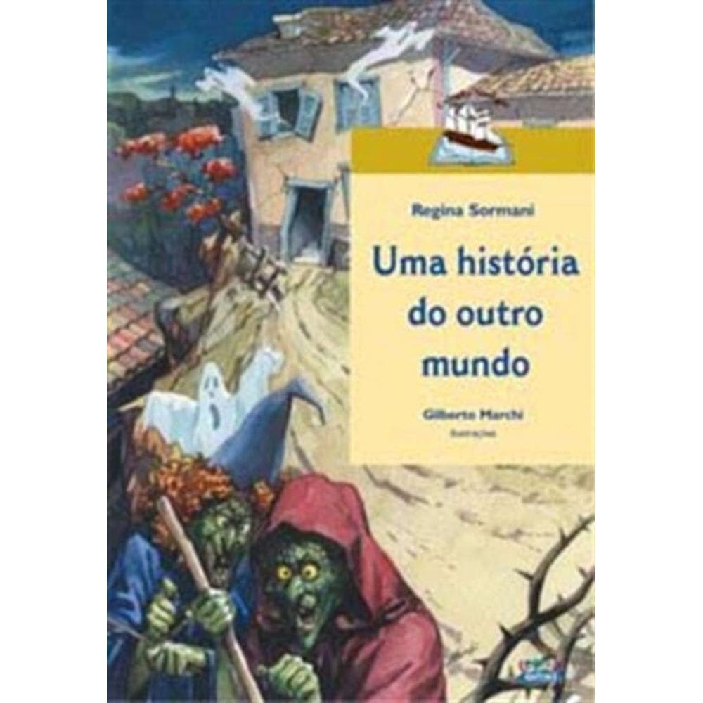 Uma Historia Do Outro Mundo