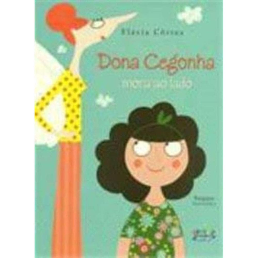 Dona Cegonha Mora Ao Lado