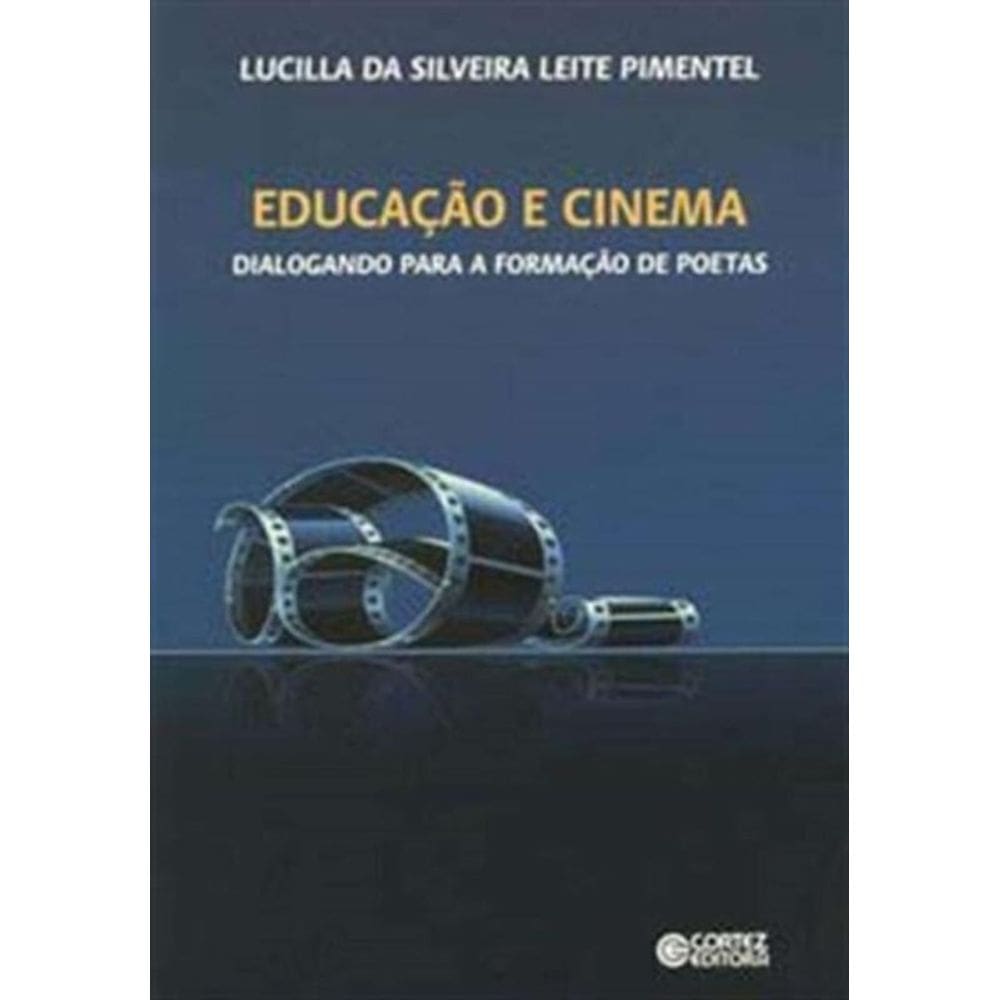 Educacao E Cinema