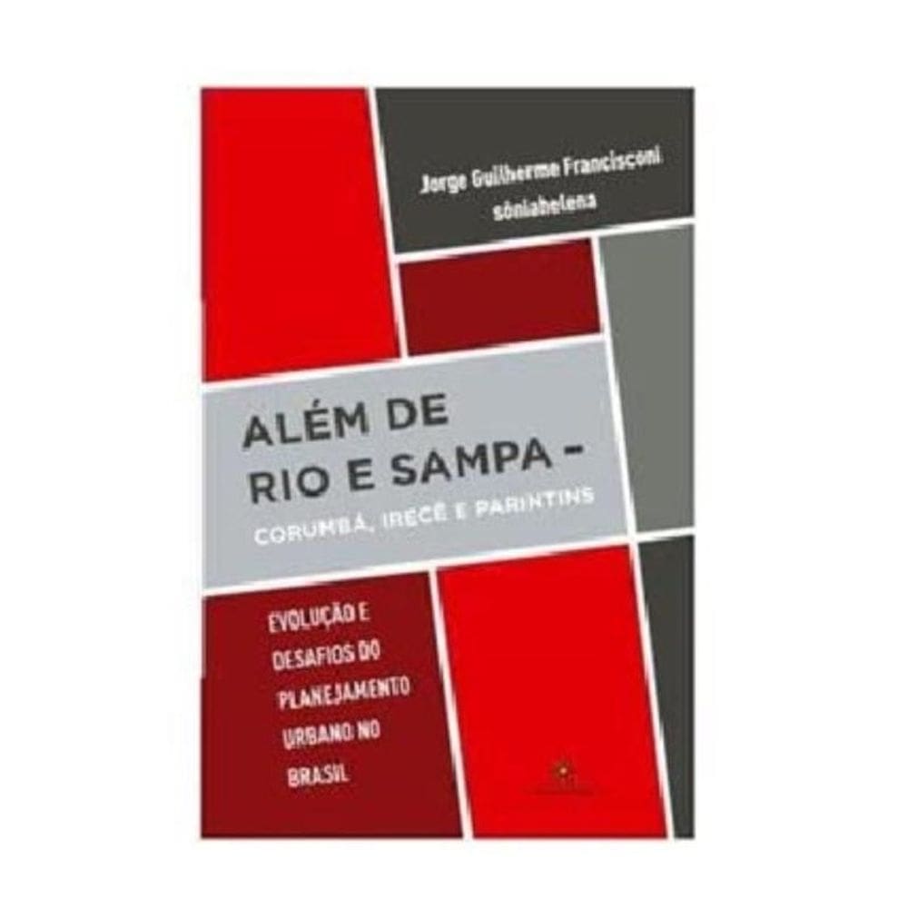 Além De Rio E Sampa - Corumbá, Irecê E Parintins