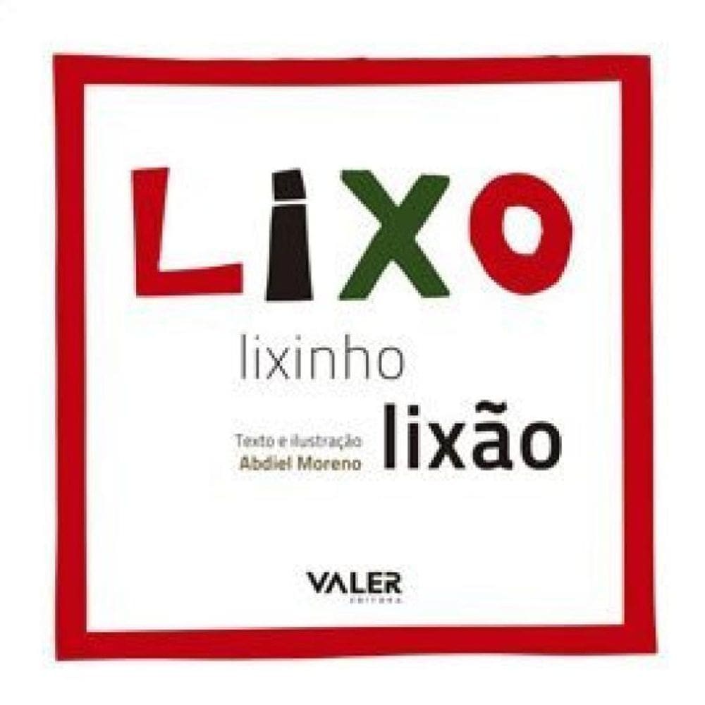 Lixo, Lixinho, Lixão