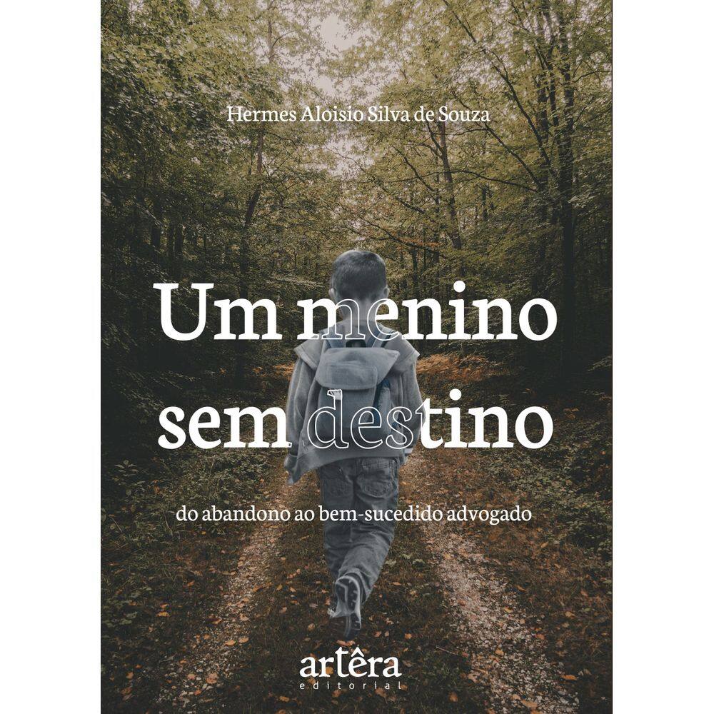 Um menino sem destino