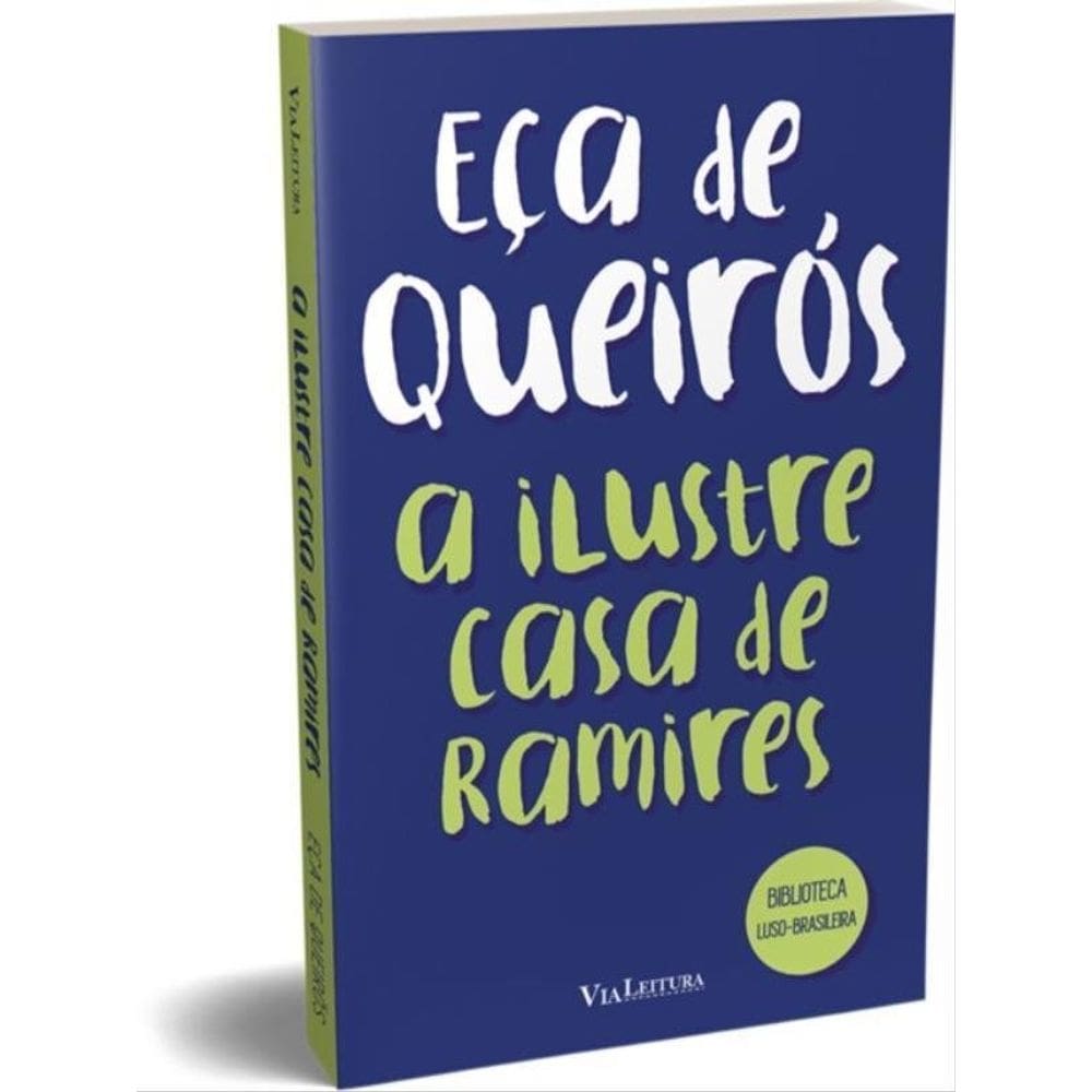 A Ilustre Casa De Ramires - Eça De Queirós