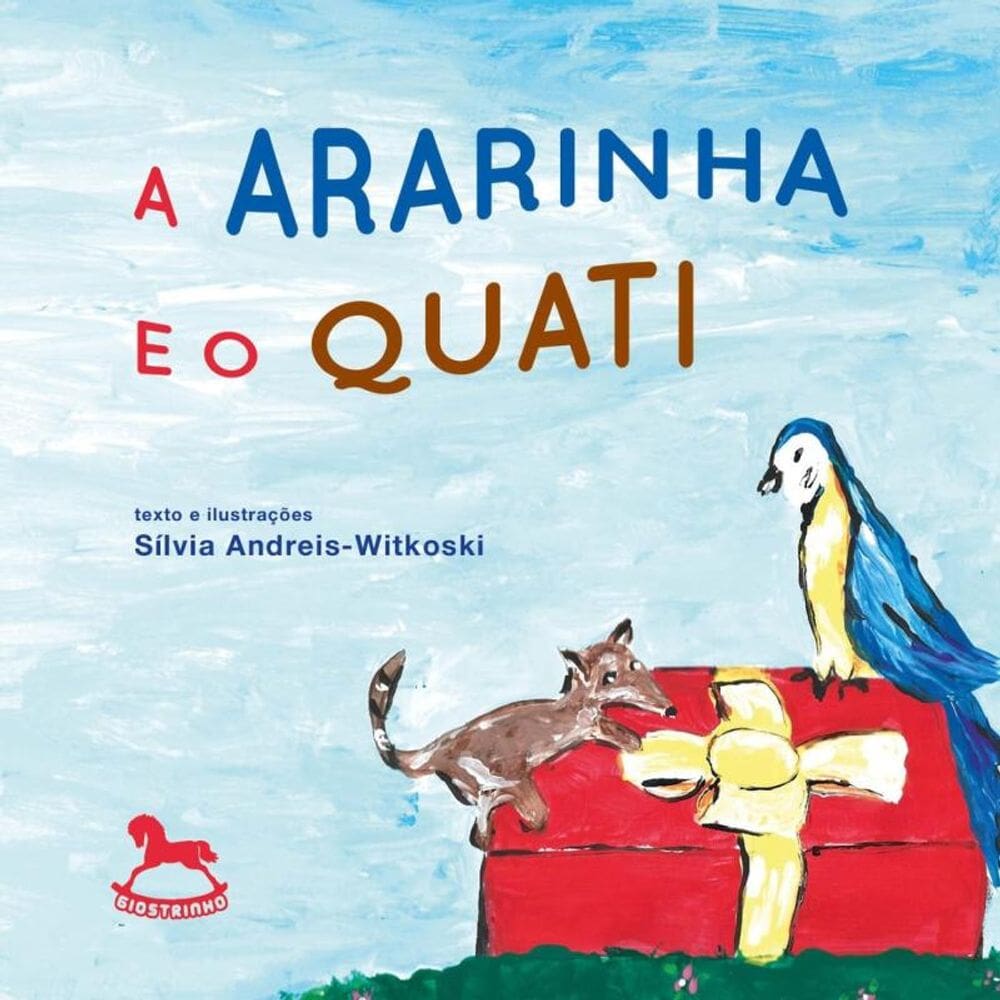 A Ararinha E O Quati
