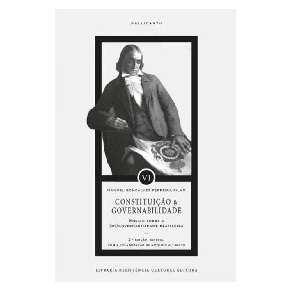 Constituição E Governabilidade: Ensaio Sobre A (In)Governabilidade Brasileira
