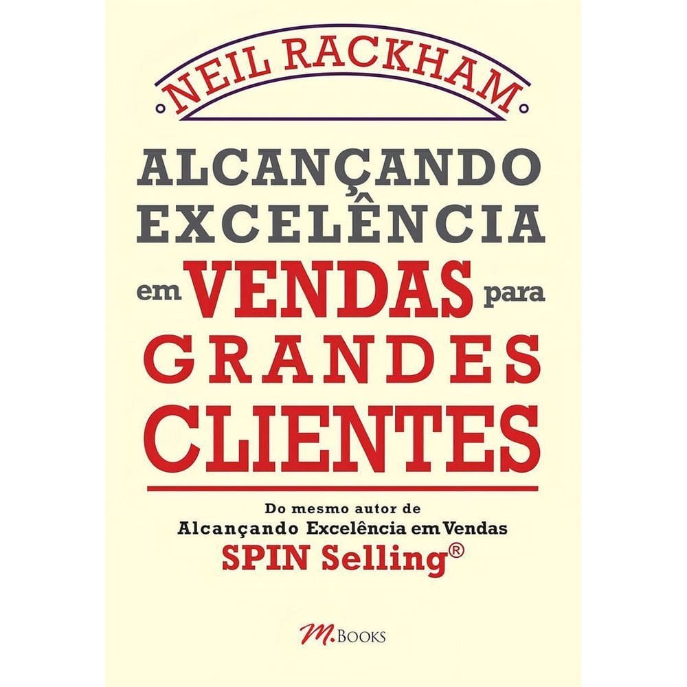 Alcançando Excelência Em Vendas Para Grandes Clientes