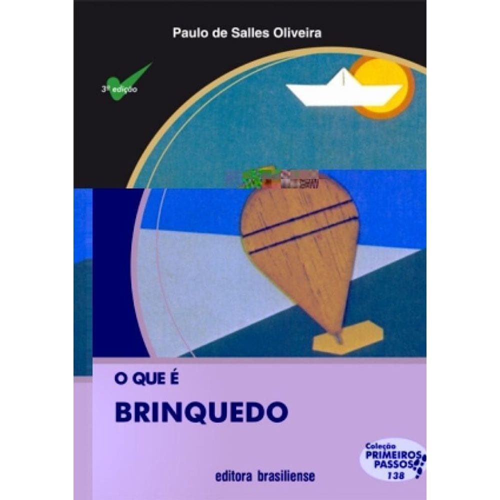 O Que E Brinquedo 3. Ed