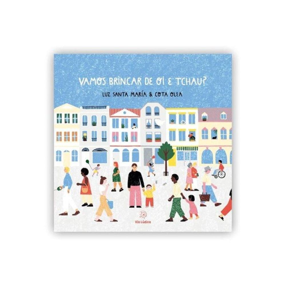 Vamos Brincar De Oi E Tchau?