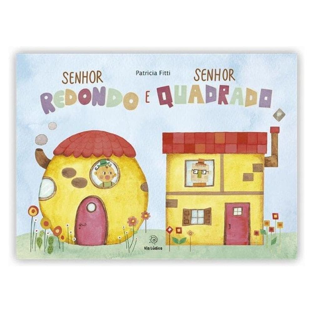 Senhor Redondo E Senhor Quadrado