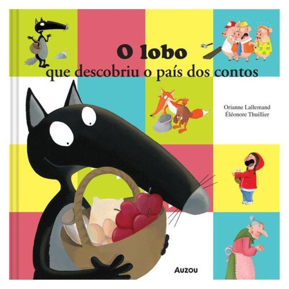 O Lobo - Que Descobriu O País Dos Contos