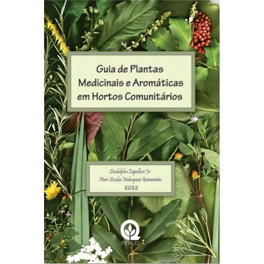 Guia De Plantas Medicinais Em Hortos Comunitários