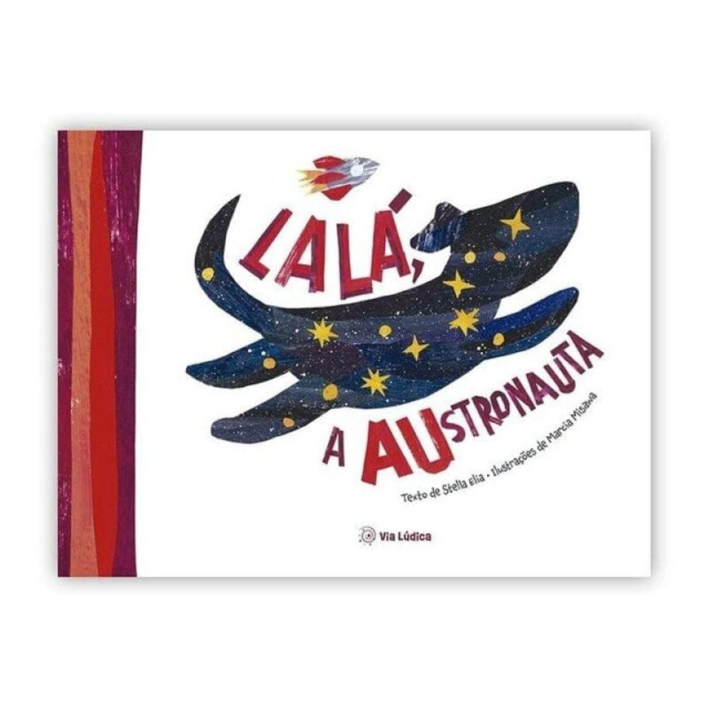 Lalá, A Austronauta