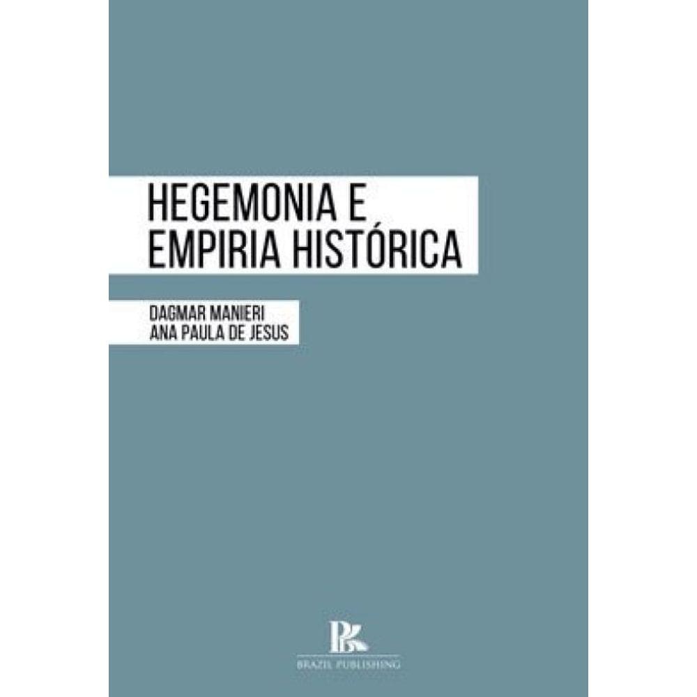 Hegemonia E Empiria Histórica