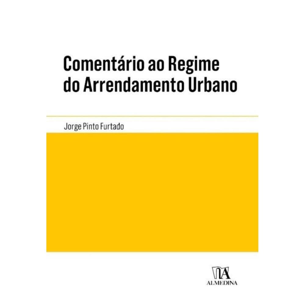 Comentário ao Regime do Arrendamento Urbano