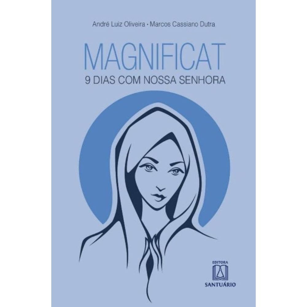 Magnificat, 9 Dias Com Nossa Senhora