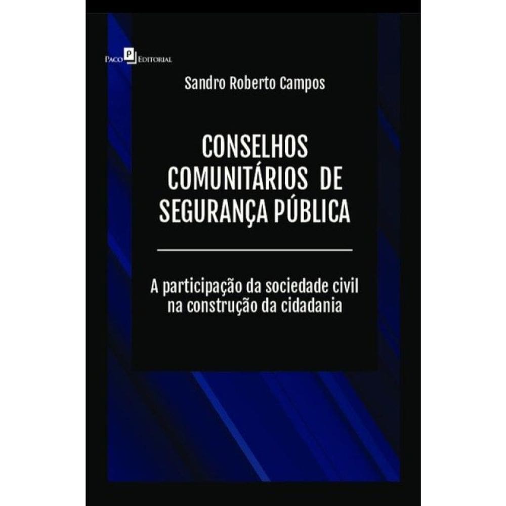Conselhos Comunitários De Segurança Pública