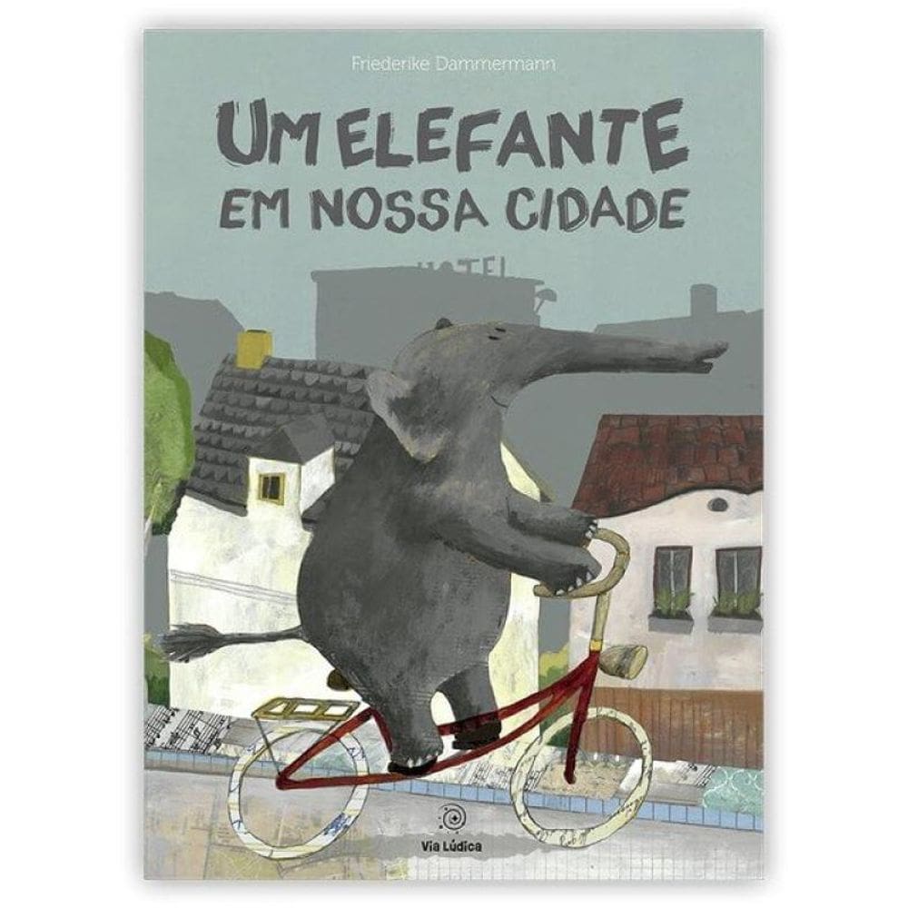 Um Elefante Em Nossa Cidade