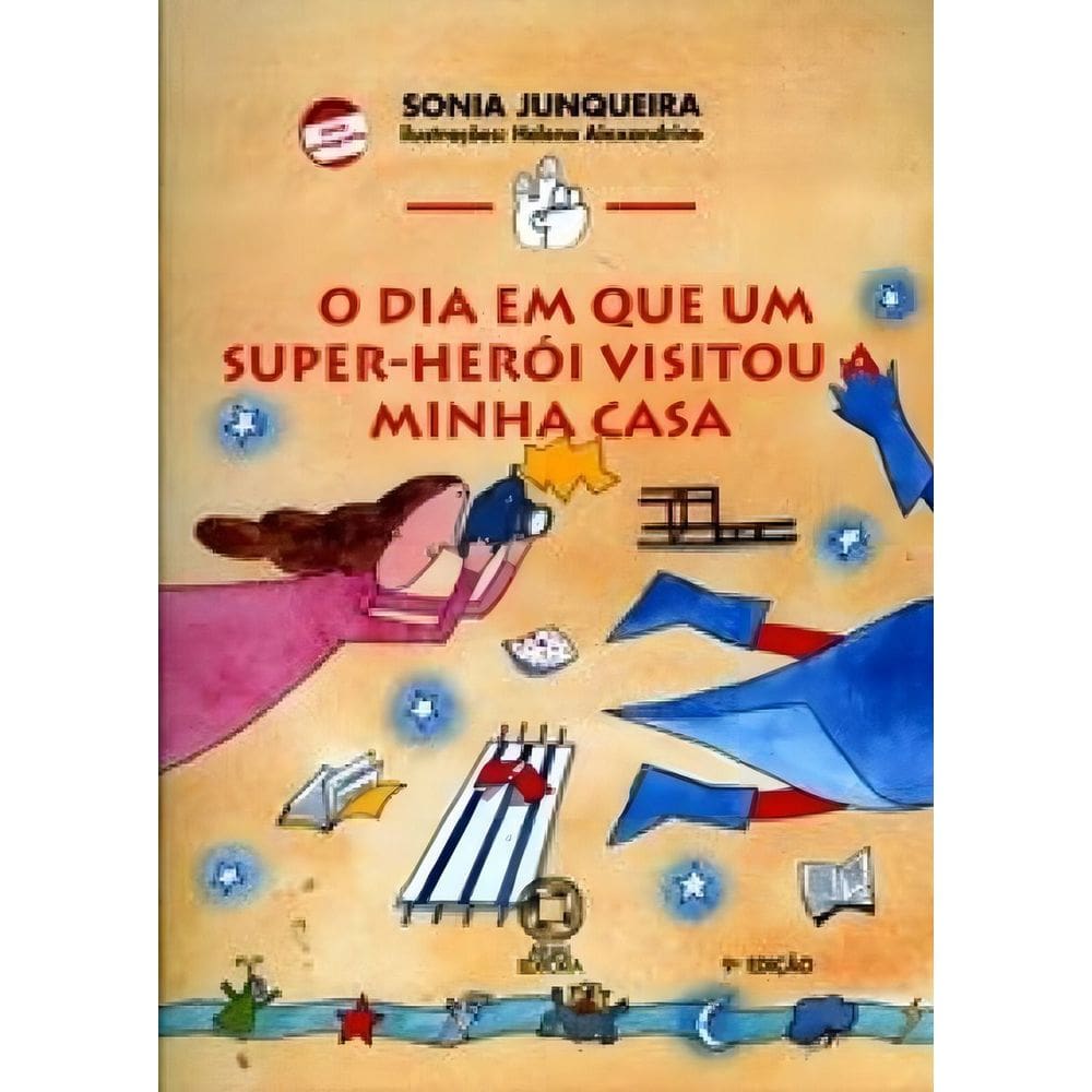 Dia Em Que Um Super-heroi Visitou a Minha Casa, O