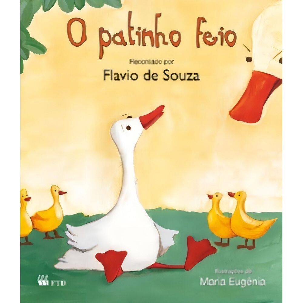 Patinho Feio -Col.le Pra Min, O