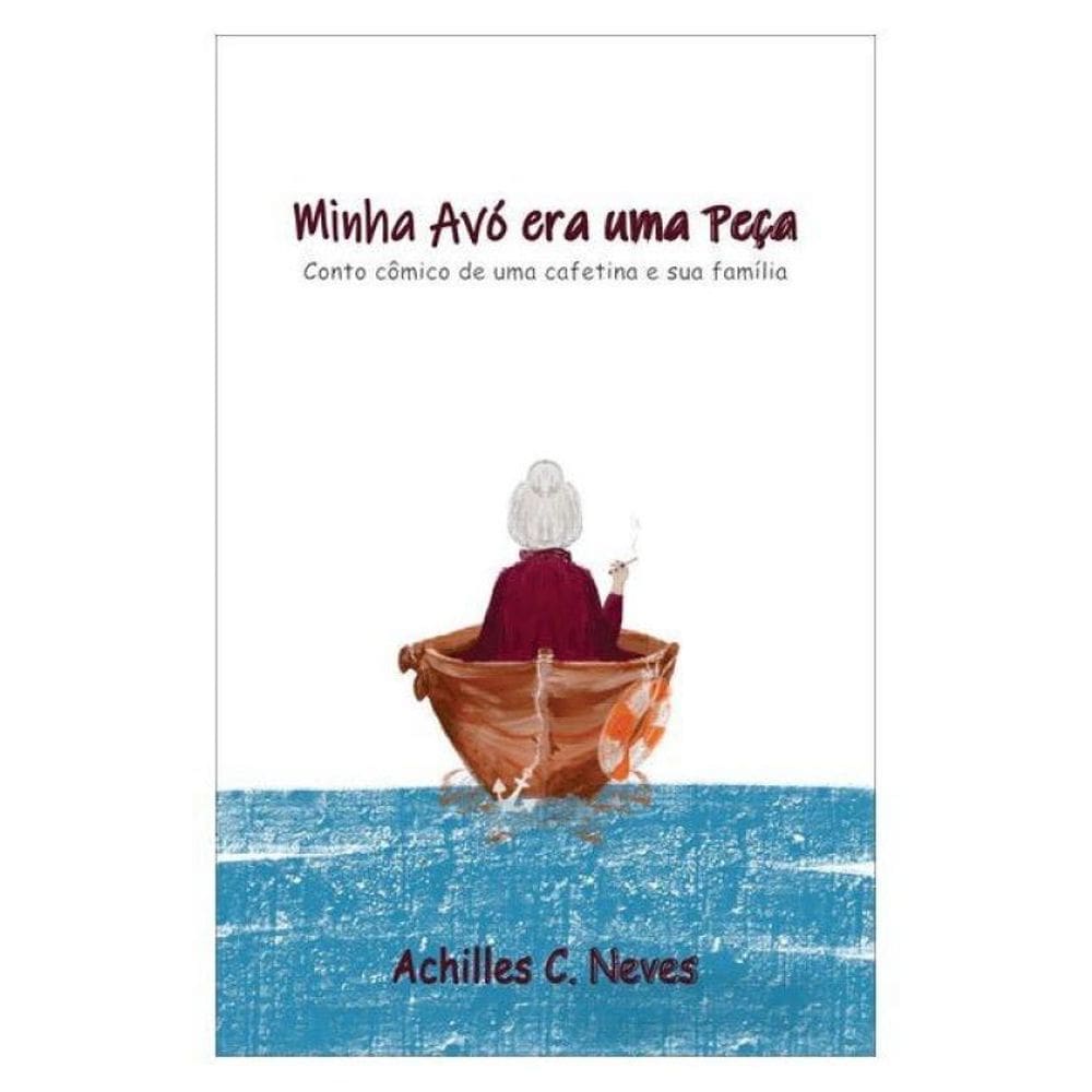 Minha Avó Era Uma Peça