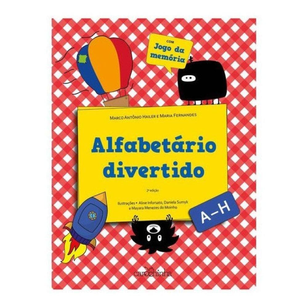 Alfabetário Divertido: A - H - Vol. 1