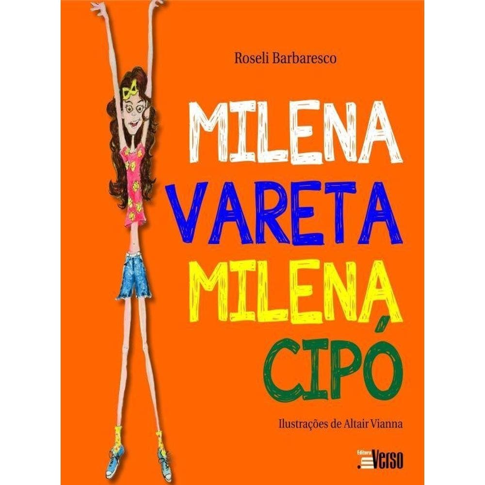 Milena Vareta, Milena Cipó
