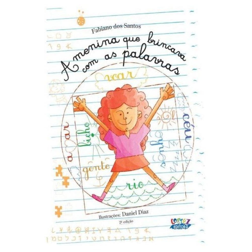 A Menina Que Brincava Com As Palavras