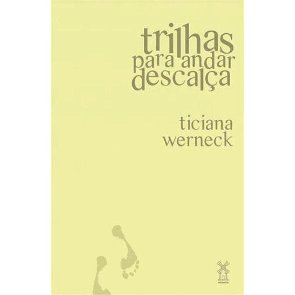 Trilhas Para Andar Descalça