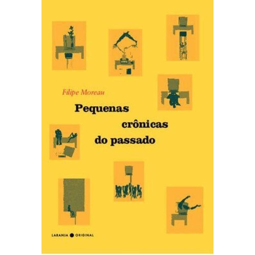 Pequenas Crônicas Do Passado