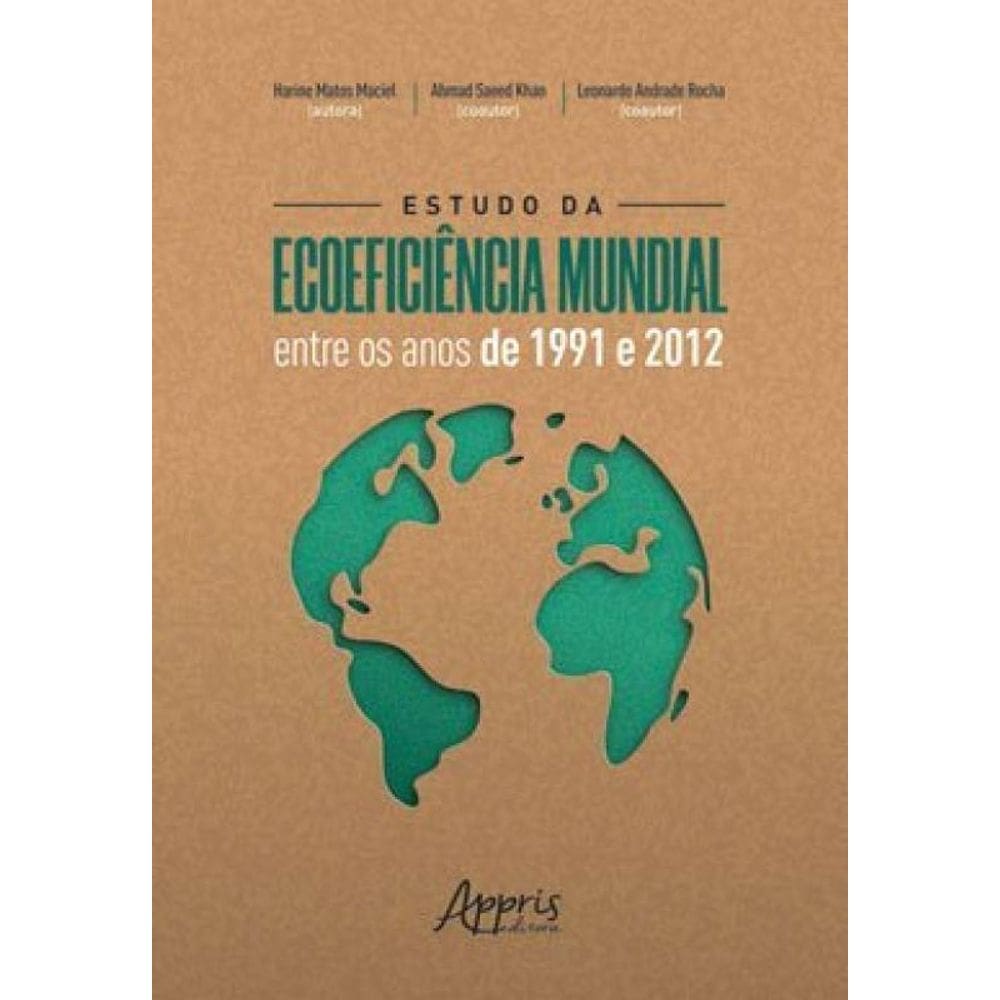 Estudo Da Ecoeficiência Mundial Entre Os Anos De 1991 E 2012