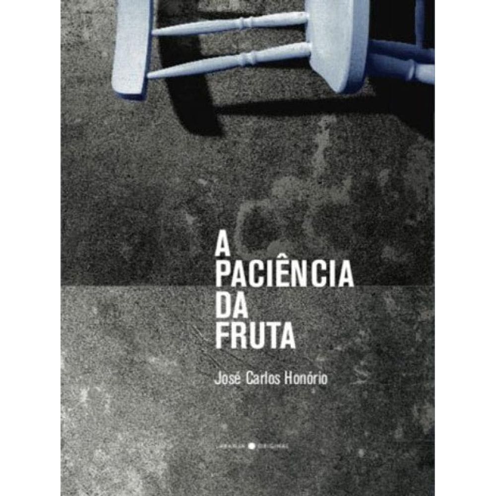 A Paciência Da Fruta