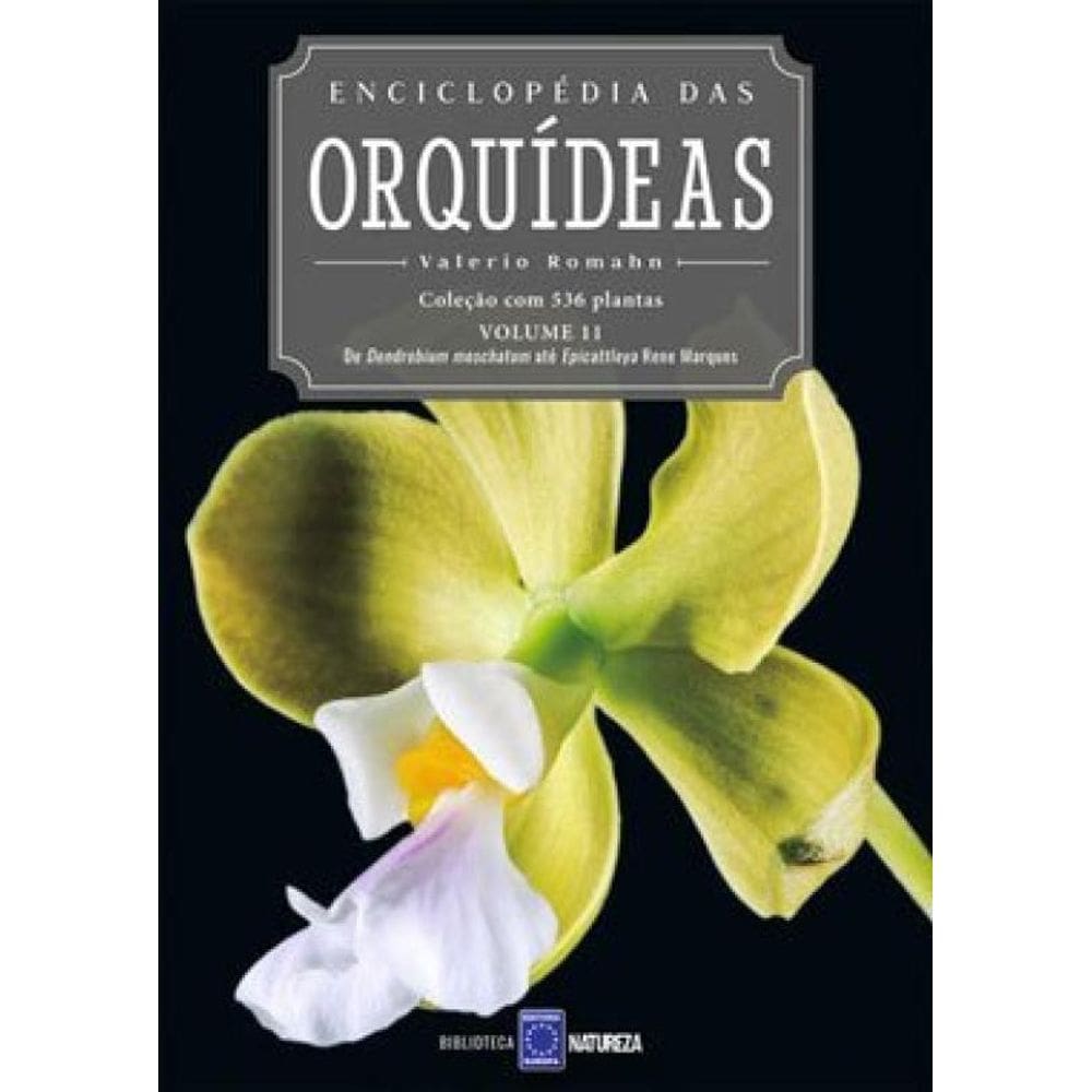Enciclopédia Das Orquídeas - Volume 11