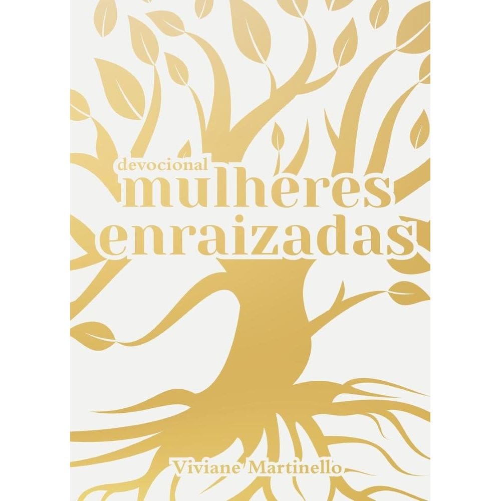 Mulheres Enraizadas - Devocional