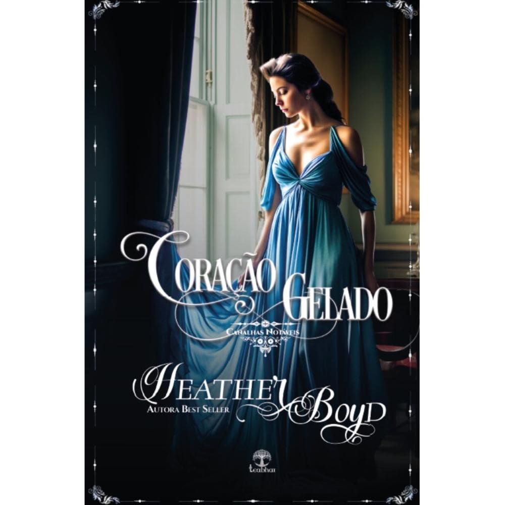 Coração Gelado: Canalhas Notáveis Livro 1 (Heather Boyd)