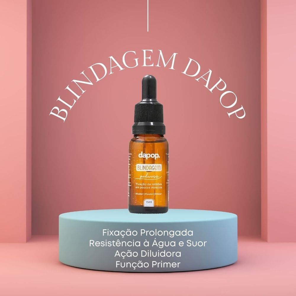 Blindagem Dapop Diluidor Fixador e Primer Maquiagem Poderosa