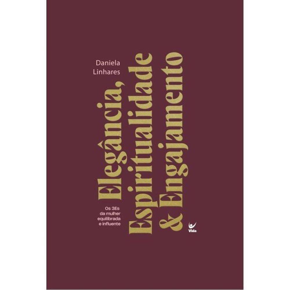 Elegância, Espiritualidade & Engajamento