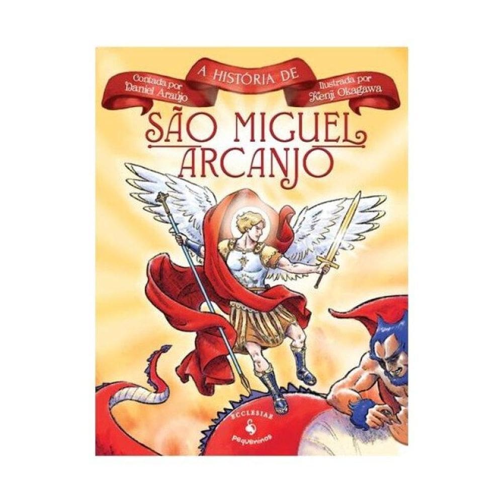 A História De São Miguel Arcanjo