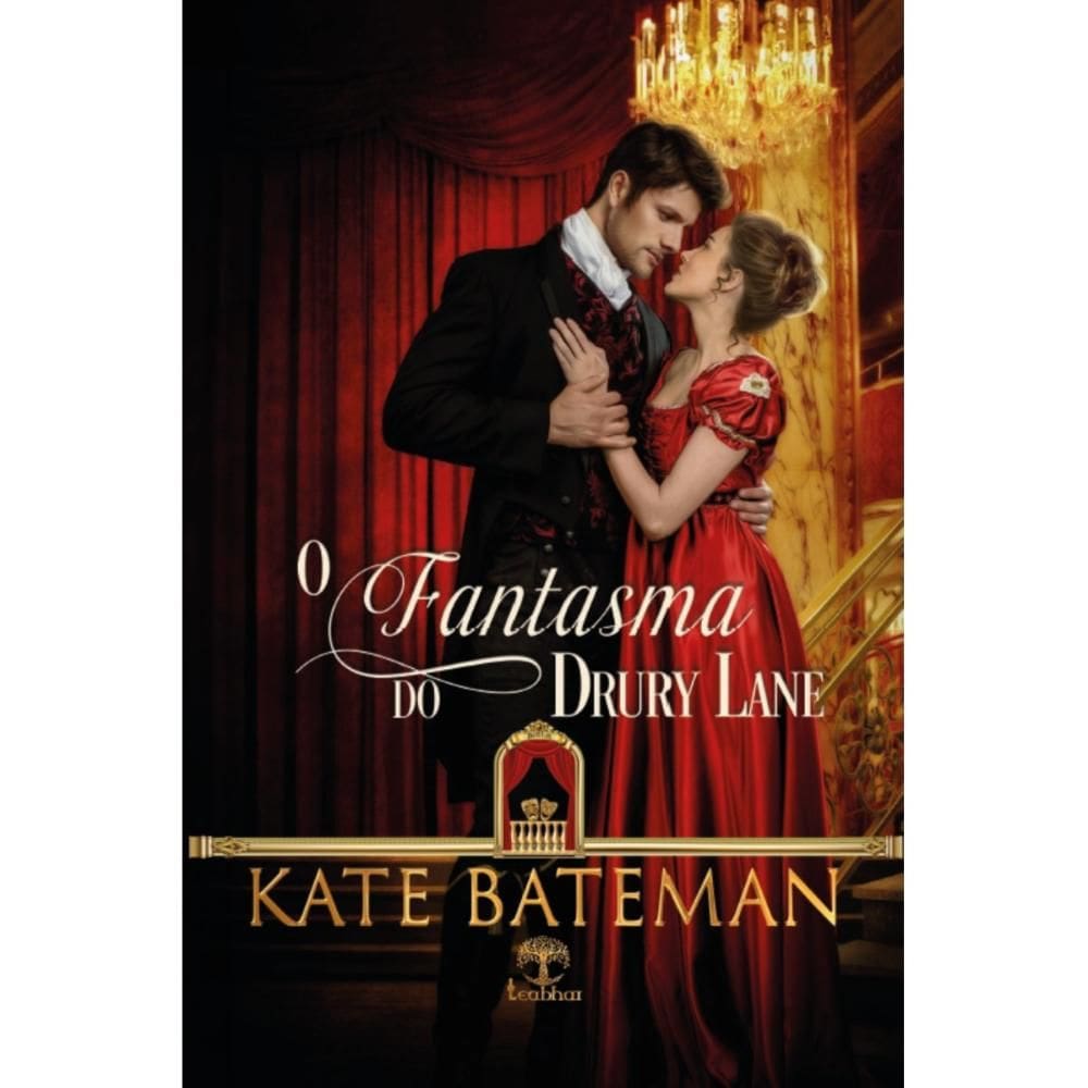 O Fantasma do Drury Lane (Kate Bateman)