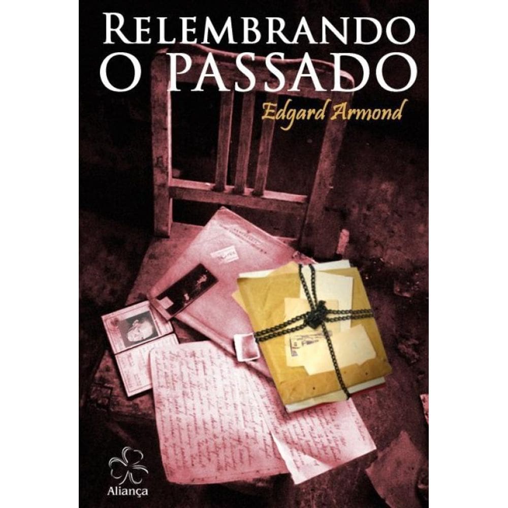 Relembrando O Passado