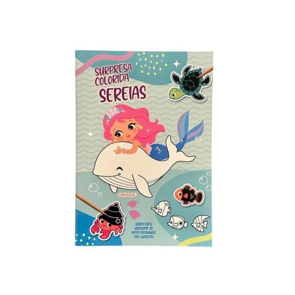 Surpresa Colorida: Sereias - Raspe Para Descobrir As Cores Escondidas Nos Adesivos!