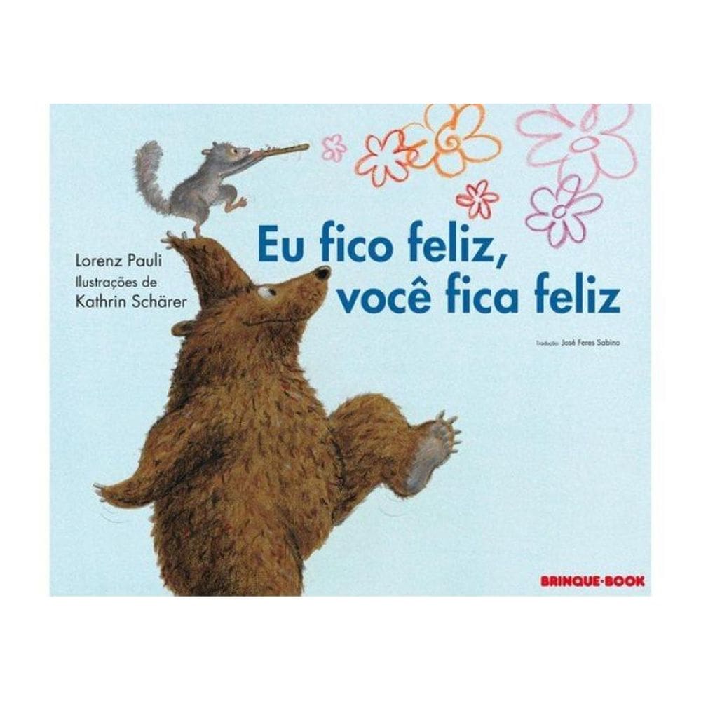 Eu Fico Feliz, Você Fica Feliz