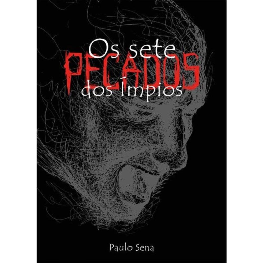 Os Sete Pecados Dos Ímpios