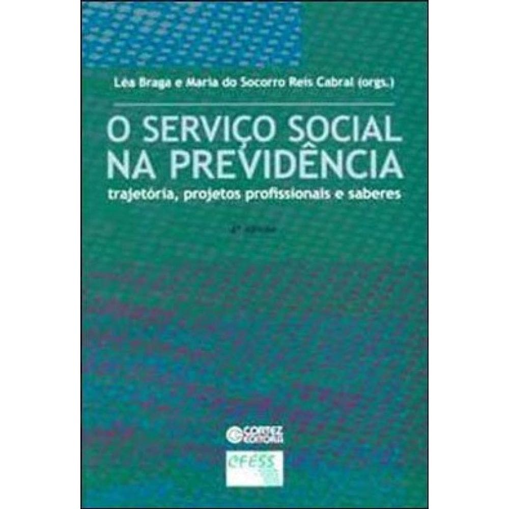 O Serviço Social Na Previdência