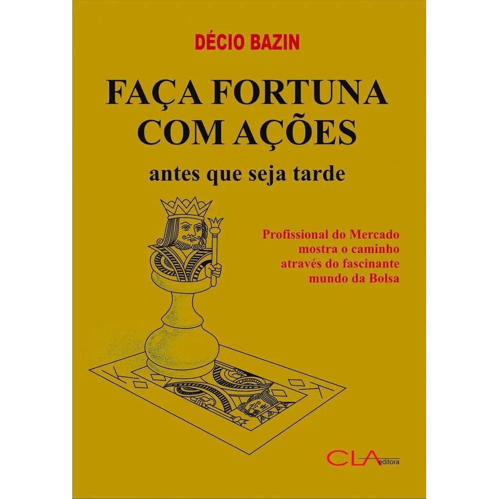 2X Faça Fortuna Com Ações, De Bazin, Décio. Editorial Editor