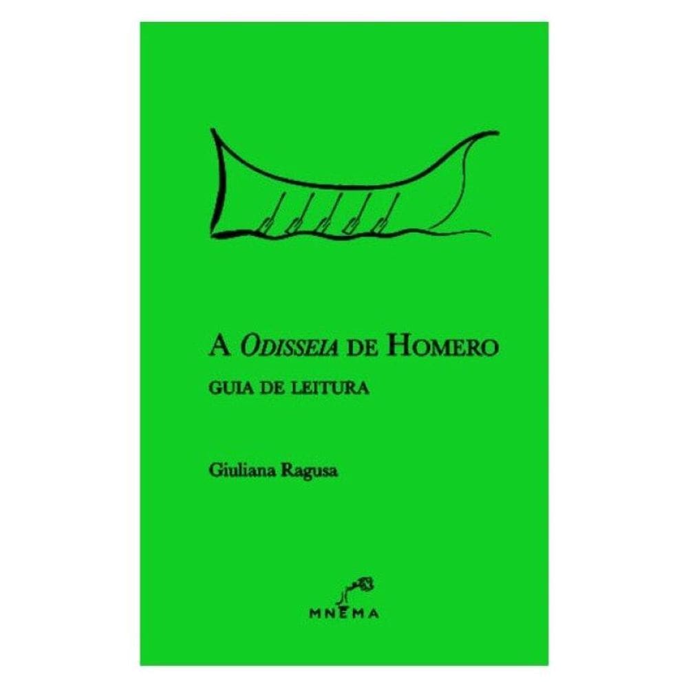 A Odisseia De Homero: Guia De Leitura