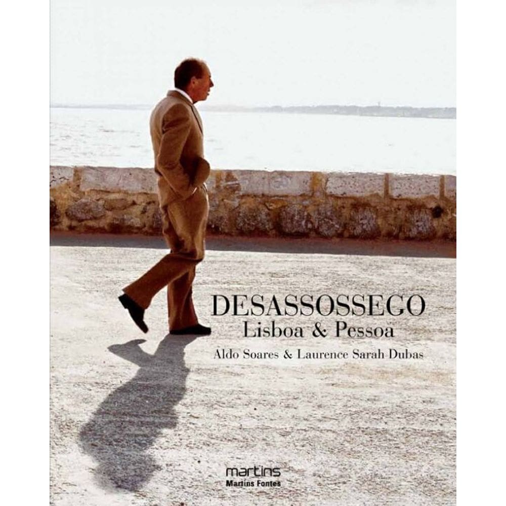 Desassossego - Lisboa & Pessoa