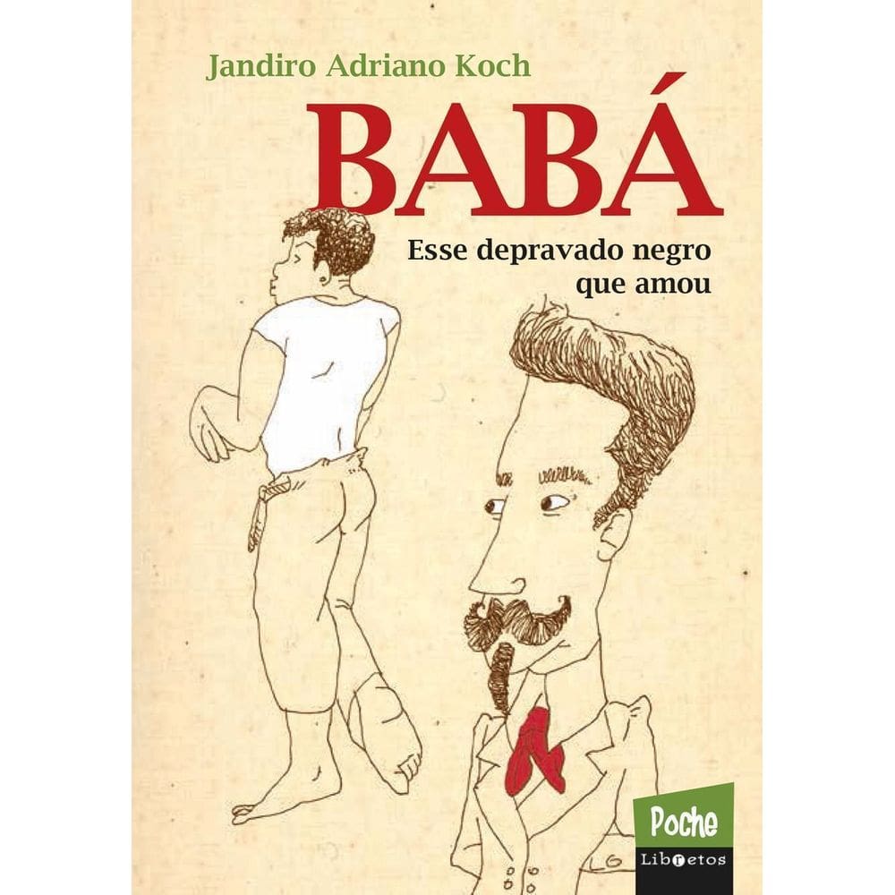 Babá - Esse Depravado Negro Que Amou